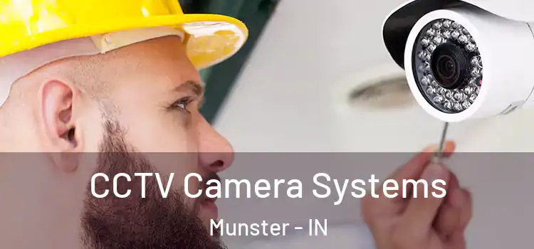 CCTV Camera Systems Munster - IN