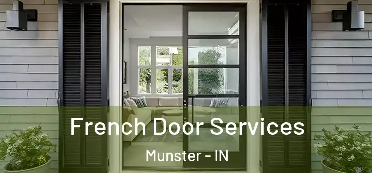 French Door Services Munster - IN