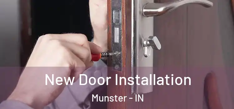 New Door Installation Munster - IN