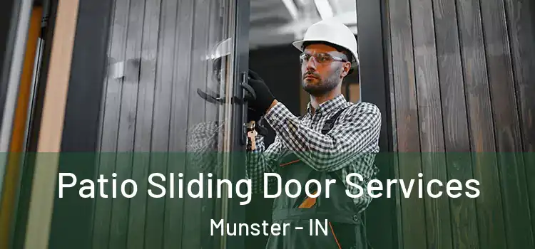 Patio Sliding Door Services Munster - IN