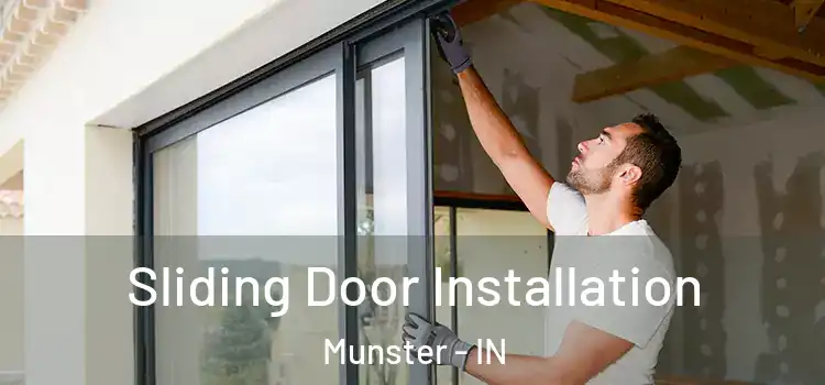Sliding Door Installation Munster - IN